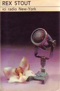Livrenpoche : Ici, radio New York - Rex Stout - Livre