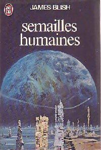 Livrenpoche : Semailles humaines - James Blish - Livre