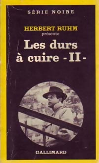 Livrenpoche : Les durs à cuire Tome II - Herbert Ruhm - Livre