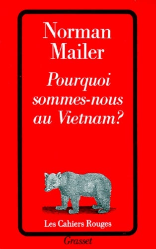 Livrenpoche : Pourquoi sommes-nous au Vietnam ? - Norman Mailer - Livre