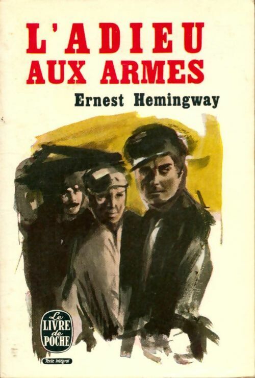 Livrenpoche : L'adieu aux armes - Ernest Hemingway - Livre