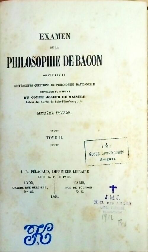Examen de la philosophie de Bacon Tome II - Joseph De Maistre -  Pélagaud GF - Livre