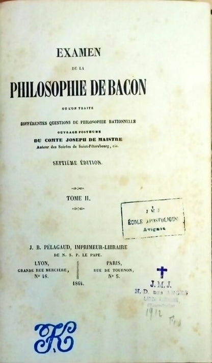 Examen de la philosophie de Bacon Tome II - Joseph De Maistre -  Pélagaud GF - Livre