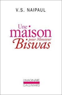 Livrenpoche : Une maison pour Monsieur Biswas - Vidiadhar Surajprasad Naipaul - Livre
