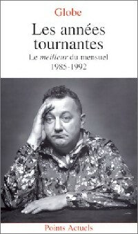 Livrenpoche : Les Années tournantes - Revue Globe - Livre