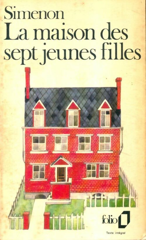 La maison des sept jeunes filles / Le châle de Marie Dudon - Georges Simenon -  Folio - Livre
