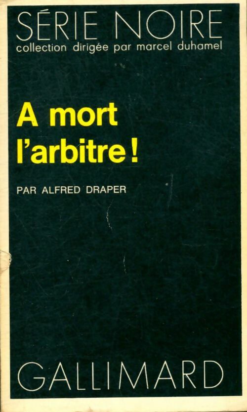 Livrenpoche : A mort l'arbitre ! - Alfred Draper - Livre