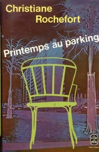 Livrenpoche : Printemps au parking - Christiane Rochefort - Livre