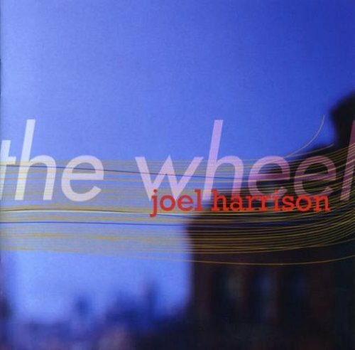 Livrenpoche : The Wheel - Joel Harrison - CD
