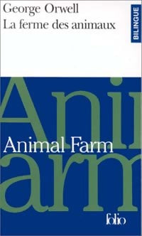 La ferme des animaux - George Orwell -  Folio Bilingue - Livre