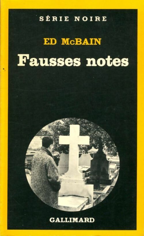 Fausses notes - Ed McBain -  Série Noire - Livre
