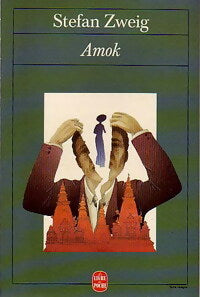 Livrenpoche : Amok - Stefan Zweig - Livre