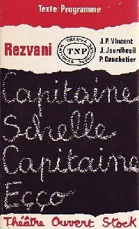Capitaine Schelle, capitaine Eçço - Serge Rezvani -  Théâtre Ouvert - Livre