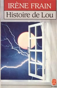 Livrenpoche : Histoire de Lou - Irène Frain - Livre