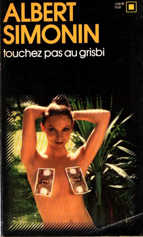 Livrenpoche : Touchez pas au Grisbi ! - Albert Simonin - Livre