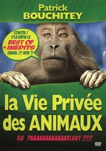 Livrenpoche : La vie privée des animaux - Patrick Bouchitey - DVD