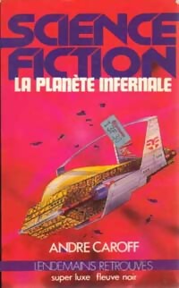 La planète infernale - André Caroff - Livre