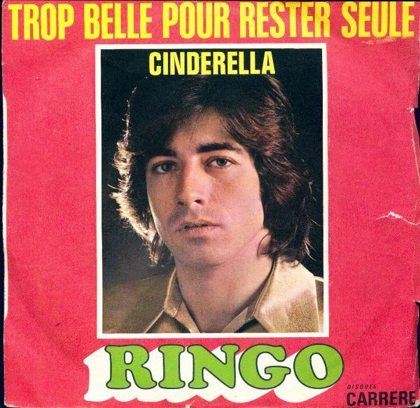 Livrenpoche : Trop Belle Pour Rester Seule / Cinderella (Amarillo) - Ringo - Vinyle