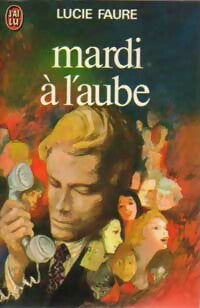 Livrenpoche : Mardi à l'aube - Lucie Faure - Livre