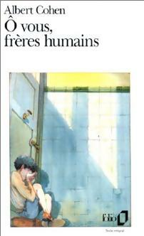 Livrenpoche : Ô vous, frères humains - Albert Cohen - Livre