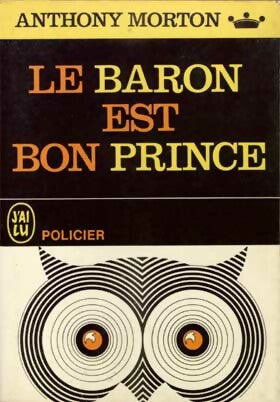 Livrenpoche : Le Baron est bon prince - Anthony Morton - Livre