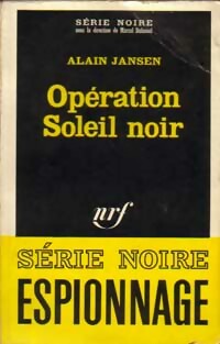 Livrenpoche : Opération soleil noir - Alain Jansen - Livre