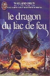 Livrenpoche : Le dragon du lac de feu - Wayland Drew - Livre