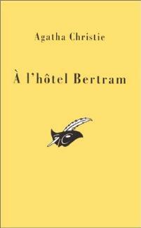 A l'hôtel Bertram - Agatha Christie - Livre