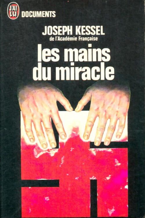 Livrenpoche : Les mains du miracle - Joseph Kessel - Livre