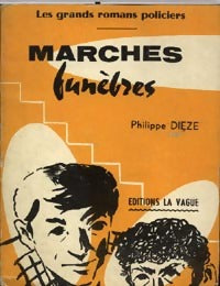 Livrenpoche : Marches funèbres - Philippe Dièze - Livre