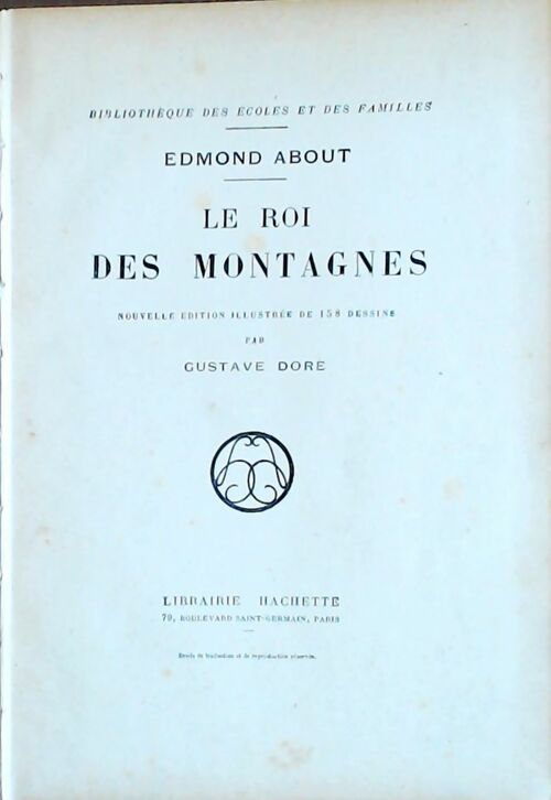 Le roi des montagnes - Edmond About -  Bibliothèque des Ecoles et des Familles - Livre
