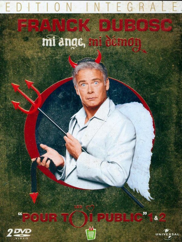 Livrenpoche : Franck Dubosc - Mi ange mi démon - Les pour toi public 1 & 2 (Édition Intégrale) - Jean-Philippe Blime - DVD