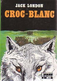 Livrenpoche : Croc-blanc - Jack London - Livre