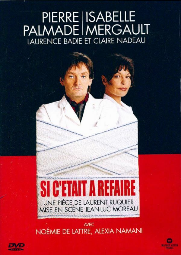 Livrenpoche : Pierre Palmade : Si c'était à refaire - Moreau, Jean-Luc, Sariel, Sonia - DVD