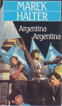 Argentina, Argentina - Marek Halter -  Pocket - Livre