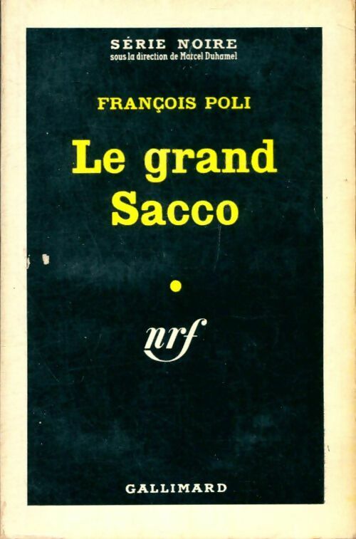 Livrenpoche : Le grand Sacco - François Poli - Livre