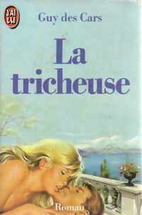 Livrenpoche : La tricheuse - Guy Des Cars - Livre