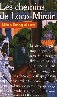 Livrenpoche : Les chemins de Loco-Miroir - Lilas Desquiron - Livre