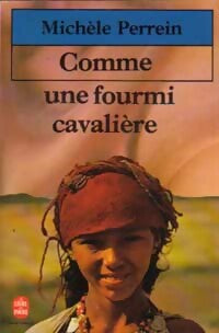 Livrenpoche : Comme une fourmi cavalière - Michèle Perrein - Livre