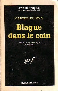 Blague dans le coin - Carter Brown - Livre