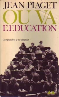 Livrenpoche : Où va l'éducation - Jean Piaget - Livre