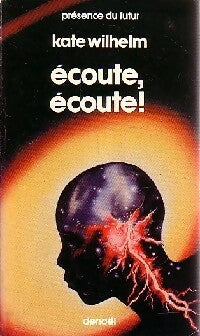 Livrenpoche : Écoute, écoute ! - Kate Wilhelm - Livre