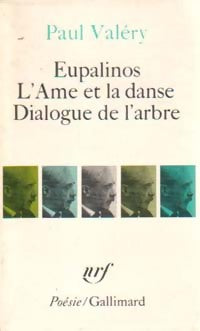 Livrenpoche : Eupalinos / L'âme et la danse / Dialogue de l'arbre - Paul Valéry - Livre
