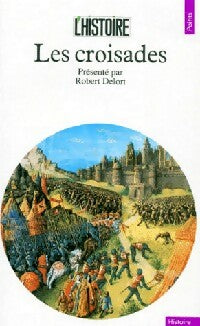 Les Croisades - Claude David -  Points Histoire - Livre