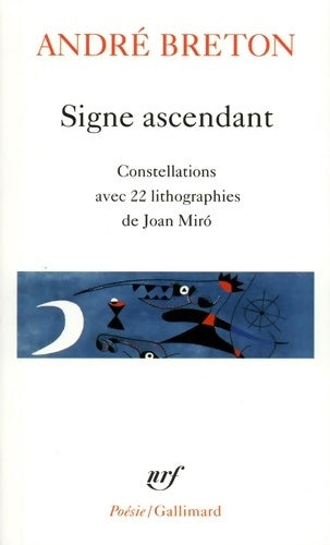 Livrenpoche : Signe ascendant / Fata Morgana / Les états généraux, etc... - André Breton - Livre
