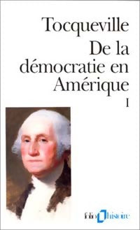 Livrenpoche : De la démocratie en Amérique Tome I - Alexis De Tocqueville - Livre