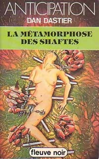 Livrenpoche : La métamorphose des Shaftes - Dan Dastier - Livre