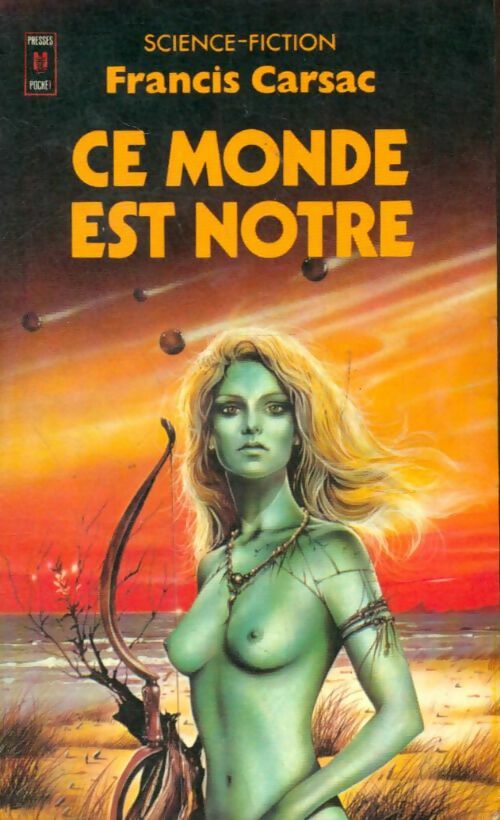 Livrenpoche : Ce monde est nôtre - Francis Carsac - Livre