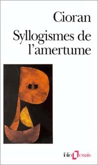 Livrenpoche : Syllogismes de l'amertume - Emil M. Cioran - Livre