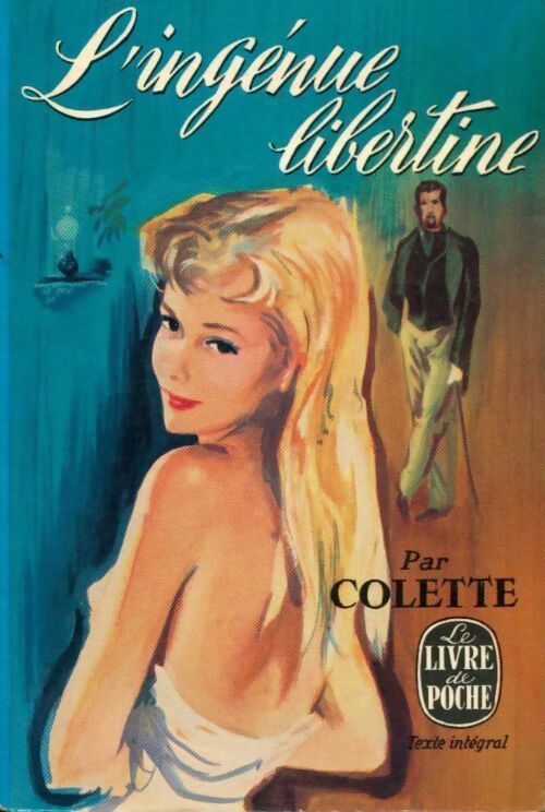 Livrenpoche : L'ingénue libertine - Colette - Livre